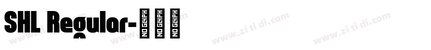 SHL Regular字体转换